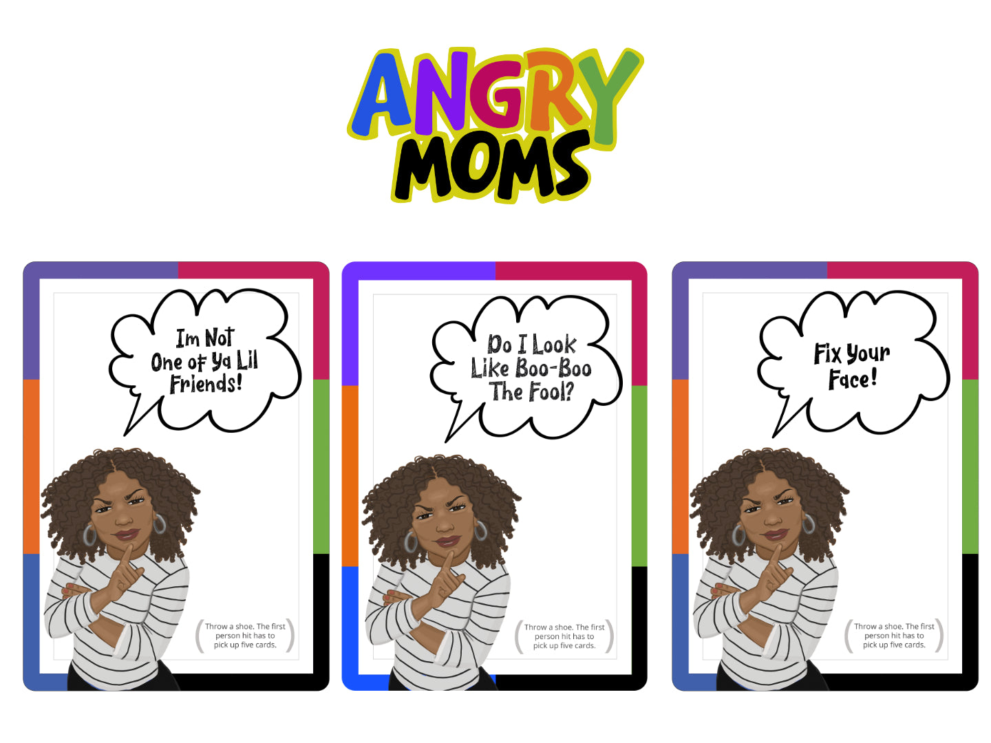 Angry Moms